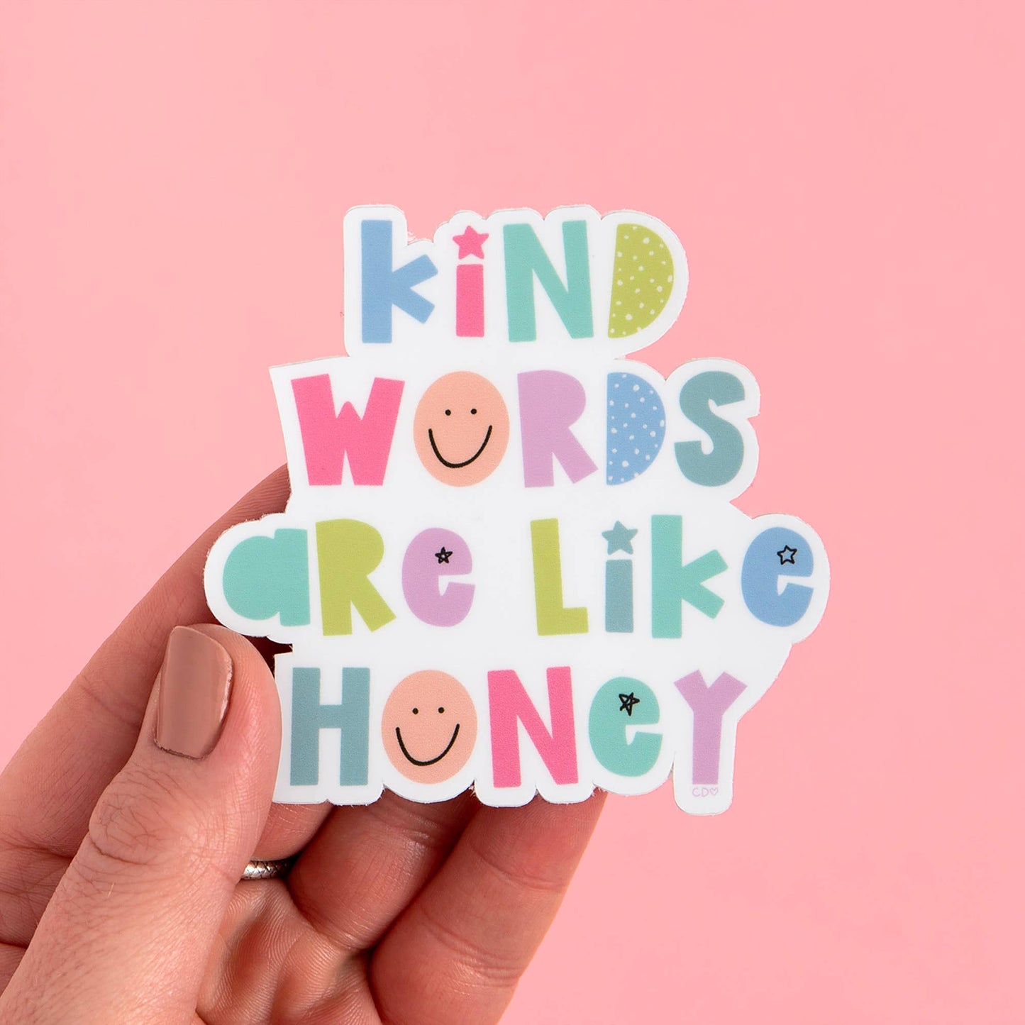 Kind Words Are Like Honey Decal Sticker